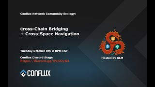 Conflux Network Ecology Bridging and CrossSpace Navigation [upl. by Waynant]