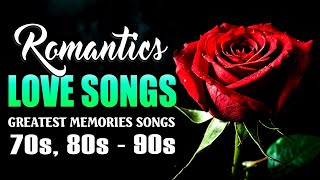 Greatest Hits Old Love Songs 💕 Timeless Romantic Love Songs Best Love Songs Playlist [upl. by Yelrah]