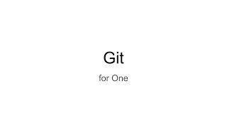 Git for One [upl. by Washington]