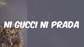 Kenny Man  Ni Gucci Ni Prada Letra [upl. by Sinaj925]