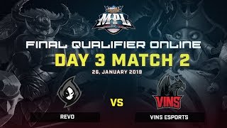 Final Qualifier MPL Day 3 Match 2  Revo vs Vins Esports [upl. by Anwahsar]