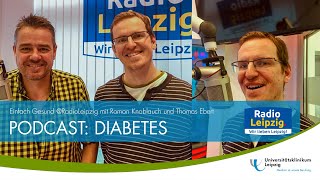 PODCAST DIABETES mit Roman Knoblauch und Prof Thomas Ebert [upl. by Aihsinyt]