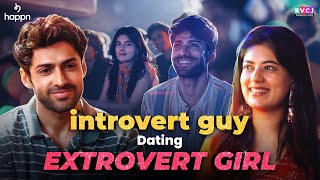 When Introvert Dates Extrovert  Ft Mohit Kumar amp Kangan Nangia  RVCJ Media [upl. by Vincelette]