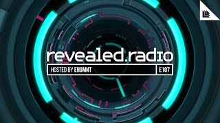 Revealed Radio 107  ENGMNT [upl. by Shelli]