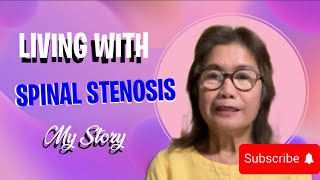 Living With Spinal Stenosis [upl. by Ilera]