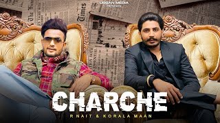 Charche R Nait  Korala Maan Official Video New Punjabi Song 2023  Latest Punjabi Song trending [upl. by Akimak133]