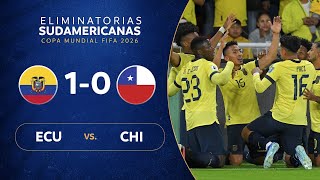 ECUADOR vs CHILE 10  RESUMEN  ELIMINATORIAS SUDAMERICANAS  FECHA 6 [upl. by Hootman]