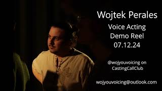 Voice Acting Demo Reel Wojtek Perales  071224 [upl. by Huang]