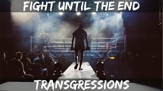 Transgressions  Fight Until The End Lyrics  Lirik Terjemahan Indonesia  NoCopyright [upl. by Dirfliw]