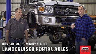 LandCruiser Portal Axles  Offroad Images Mighty 79 Build [upl. by Ttayh]