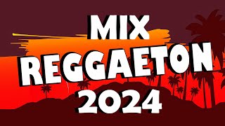 MIX REGGAETON 2024 🌼  LO MAS SONADO DEL REGGAETON 🌱MIX MUSICA 2024 [upl. by Akilam]