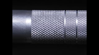 Knurling and a Few Things you Should Know [upl. by Dione902]