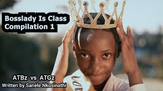 Bosslady Is Class Compilation 1 2023 FatimaNanaMshay Abafana The Boys vs Amantombazane The Girls [upl. by Montford488]