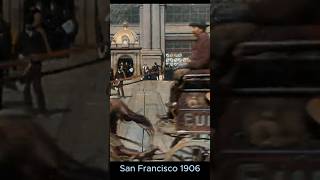 San Francisco Colorized Video 1906 shorts short nostalgia nostalgiacommercial vintage retro [upl. by Neile875]