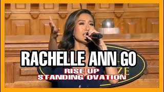 RACHELLE ANN GO  RISE UP  STANDING OVATION PERFORMANCE [upl. by Ddat319]