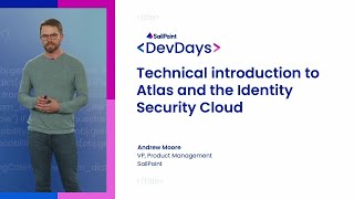 Technical introduction to Atlas and the Identity Security Cloud [upl. by Malik368]