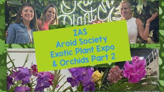 Exotic Plant Show By Aroid Society IAS at Tamiami Great Orchid Vendors too [upl. by Oileve]