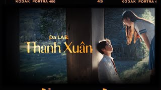 Thanh Xuân  Da LAB Lyrics Video [upl. by Kress]