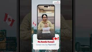 From Application to Approval Ms Romila Kumaris Canada Visa Success [upl. by Sella425]