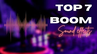 Top 7 boom sound effects for editing [upl. by Namsaj248]