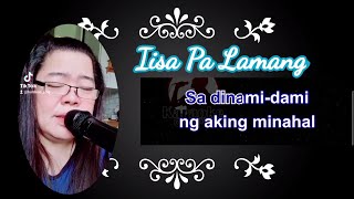 Iisa Pa Lamang Cover by jing Karaoke with Lyrics [upl. by Cordula945]