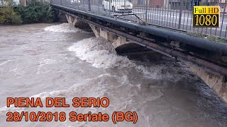 PIENA del fiume SERIO 28102018 Seriate BG [upl. by Uziel]