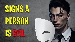 12 Disturbing Signs Youre in the Presence of an Evil Person [upl. by Glendon]