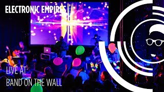 Electronic Empires live at Band on the Wall  NewNorthSouth [upl. by Ruperto]