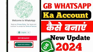 GB WhatsApp Ki ID Kaise Banaen 2024  How To Create GB WhatsApp Account 2024 [upl. by Prebo]