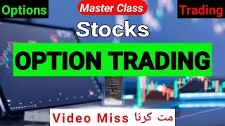 Stocks Option Trading Masterclass  Options Trading Explained [upl. by Elaen]