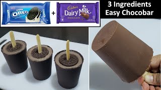 3 Ingredients No Cream No Mould Oreo Dairymilk Chocobar  Instant Chocobar  Chocolate IceCream [upl. by Anni]