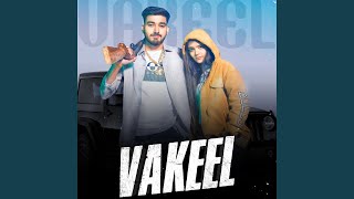 Vakeel feat Swarnima Chuhxn [upl. by Wyndham]