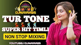 TUR TONE 2024  TUR TONE ADIVASI SONG  NON STOP GAMIT TIMLI SONG 2024  DJNAIRA25 [upl. by Ainer373]