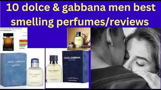 10 best dolceamp gabbana colognes perfume scents10 Best Dolce amp Gabbana Perfumes For Menfragrance [upl. by Anauq770]