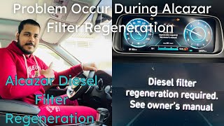 What happened to Diesel filter regeneration  Alcazar Platinum Vlog 22 Two times Regeneration [upl. by Janka]