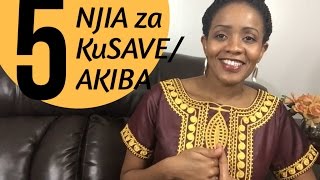 Njia 5 za KuSAVEAKIBA [upl. by Alys]