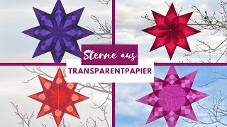 4 Sterne aus Transparentpapier basteln 🌟  Einfache DIY Anleitung für zauberhafte Weihnachtsdeko [upl. by Cohin136]