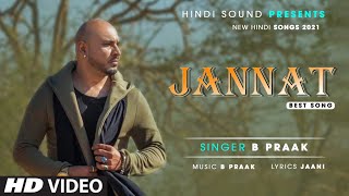 Jannat Song  B Praak  Jaani  Junglee Music  Best Songs Of B Praak 2021 [upl. by Iew]