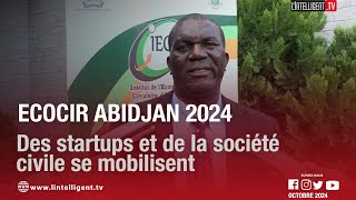 ECOCIR ABIDJAN 2024  des startups et de la société civile se mobilisent [upl. by Neelyhtak]