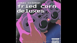 Jamai Coleman rockstar granny fried corn deluxes prod by jamai Coleman [upl. by Astto]