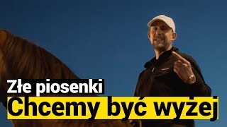 ZŁE PIOSENKI Sokół „Chcemy być wyżej” [upl. by Odlopoel630]