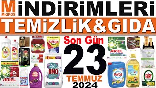 MİGROS KAMPANYA 25 LİRA ÜZERİ İNDİRİMLER  MİGROS İNDİRİMLERİ BU HAFTA  MİGROS SON GÜN 23 TEMMUZ [upl. by Eluj]