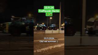 231124 Auf nach Berlin❗️🚜🇩🇪 bauerndemo demo protest [upl. by Norven]