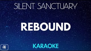 Silent Sanctuary  Rebound KaraokeAcoustic Version Instrumental [upl. by Enyedy]