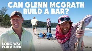 Glenn McGrath Attempts to Build a Beach Bar with Beau Miles [upl. by Zurciram]