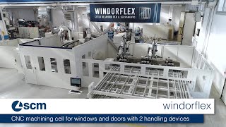 scm windorflex  automatic machining cell designed to provide top performance [upl. by Sotnas559]