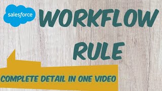 Workflow Rules In Salesforce  Salesforce Workflow Tutorial  Task Email Alert and Field Update [upl. by Hildy165]