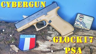 Airsoft  Cybergun  Glock 17 GEN 5 PSA French [upl. by Ahsotal828]