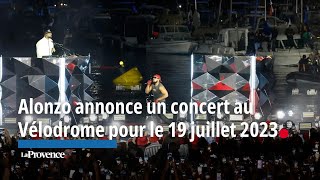 Alonzo annonce un concert au Vélodrome pour le 19 juillet 2025 lors de son show au VieuxPort [upl. by Eiramrefinnej290]