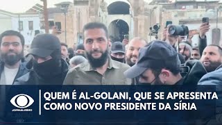 Saiba quem é AlGolani que se apresenta como novo presidente da Síria  Band em Alta [upl. by Eelsew]